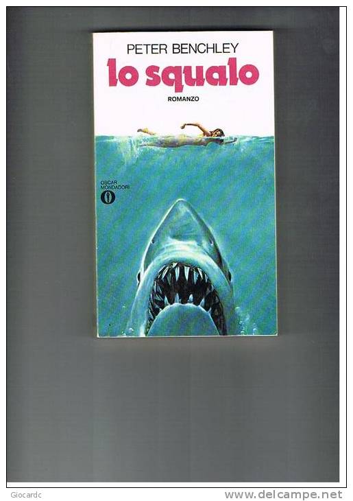 OSCAR MONDADORI -  LO SQUALO   -  PETER BENCHLEY -  N. L 228  1976 - Taschenbücher