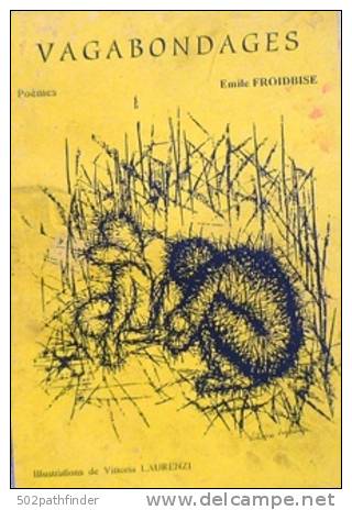 Vagabondages - Poèmes - Emile Froidbise - Ill. Vittoria Laurenzi 1994 - Libri Vecchi E Da Collezione