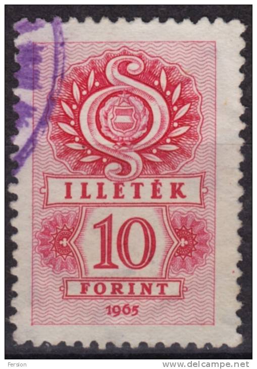 1967 Hungary, Ungarn, Hongrie - Revenue Stamp - 10 Ft - Steuermarken