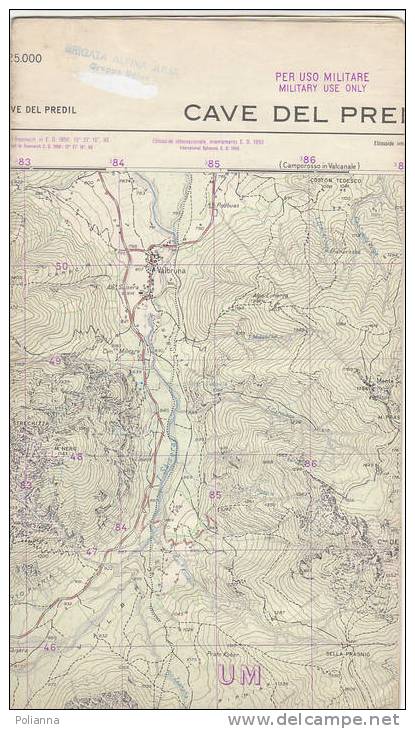 PAU#Y27 MAP - CARTINA Uso MILITARE - CAVE DEL PREDIL  IGM 1960 Timbro Brigata Alpina Julia G.Udine - Mapas Topográficas