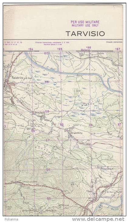 PAU#Y28 MAP - CARTINA Uso MILITARE - TARVISIO  IGM 1962 - Cartes Topographiques