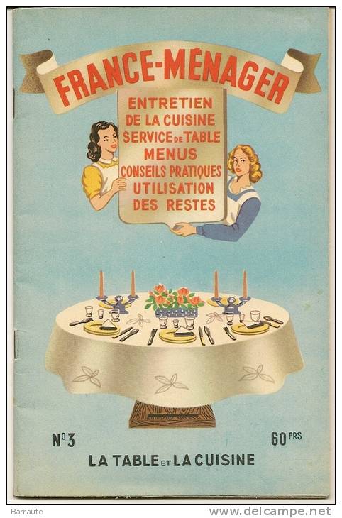 Brochure De 1946 FRANCE - MENAGER  N° 3  La Table Et La Cuisine . - Fiches Didactiques