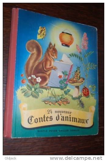 24 NOUVEAUX CONTES D'ANIMAUX 1953 Album D'images Nestlé Peter Cailler Kohler(col8a) - Contes