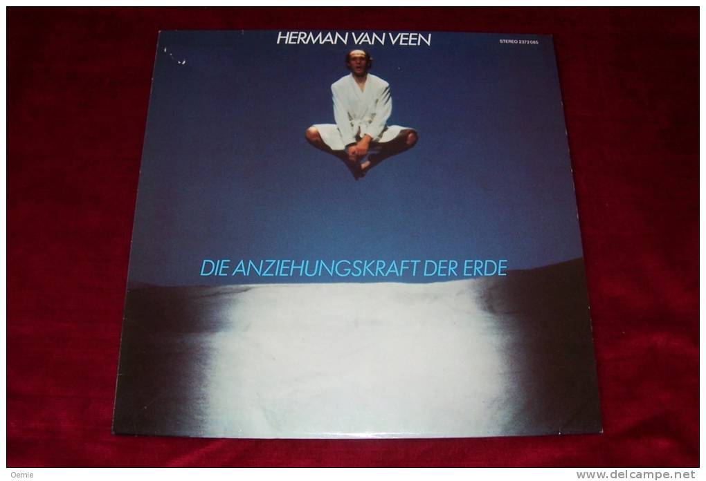 HERMAN VAN VEEN °  DIE ANZIEHUNGSKRAFT  DER ERDE - Other - German Music