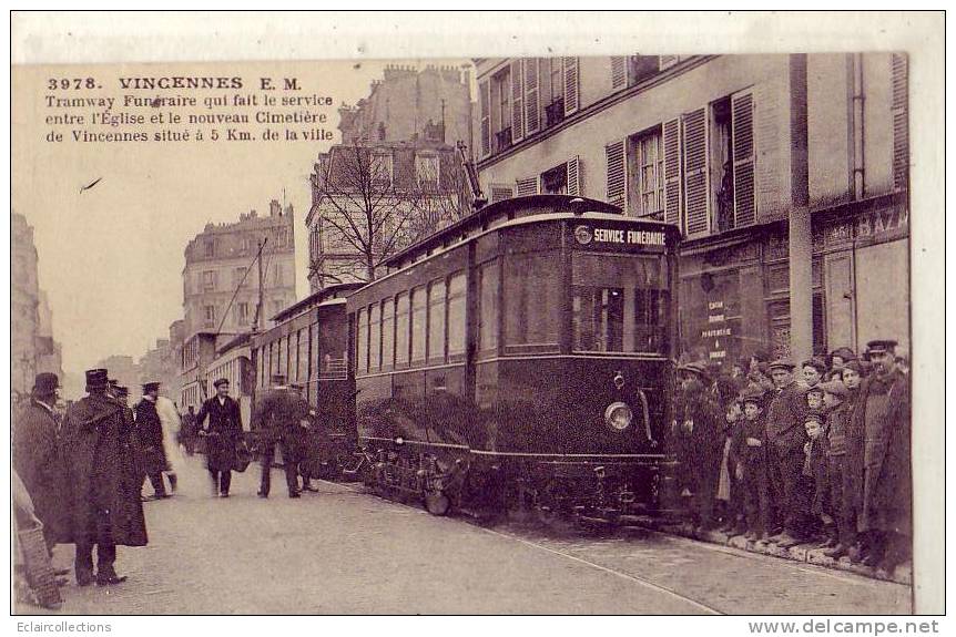 Vincennes 94   Tramway Funéraire  Obsèques  Décès Transport - Vincennes