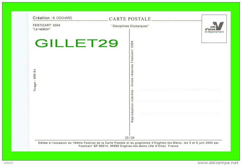 JEUX OLYMPIQUES, ATHÈNES 2004 - LA NATATION - ILLUSTRATEUR, S. COCHARD - No 23 - FESTICART 2004 - TIRAGE 800 Ex - - Jeux Olympiques