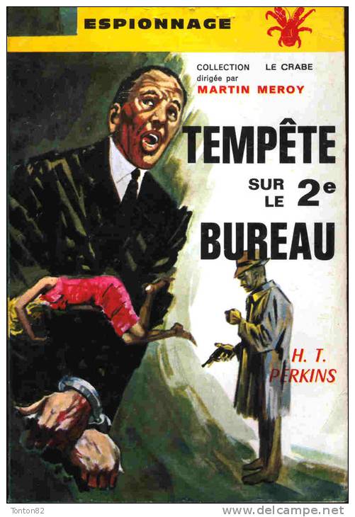 Le Crabe Espionnage N° 4 - Tempête Sur Le 2è Bureau - H.T Perkins - Autres & Non Classés