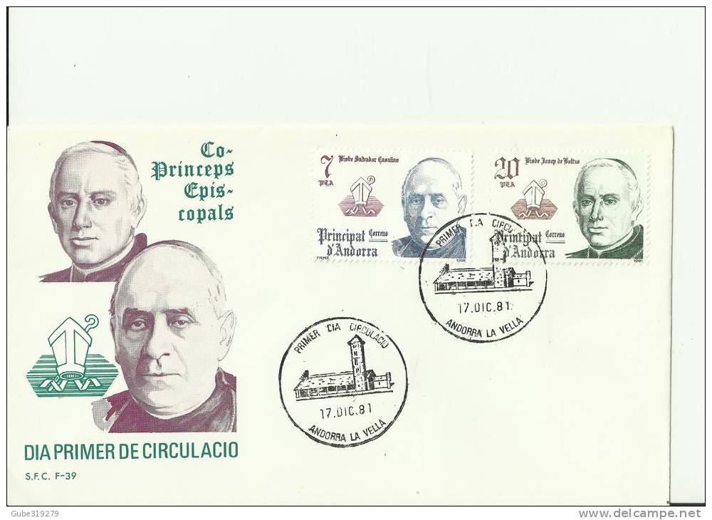 ANDORRA 1981 - FDC CO-PRINCES  BISHOPS SALVADOR CASAÑAS - JOSEP DE BOLTAS SPANISH OFF.W 2  ST OF 7-20 PTA. DEC 17,RE1000 - Cartas & Documentos