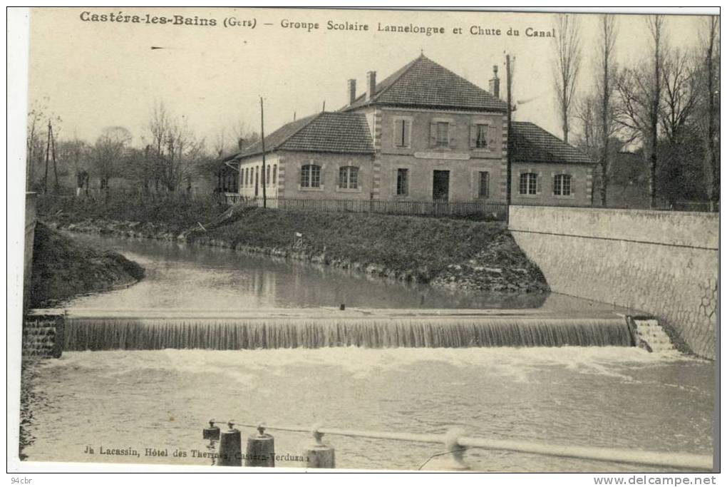 CPA (32)  CASTERA LES BAINS Groupe Scolaire  Lannelongue Et Chute Du Canal - Castera