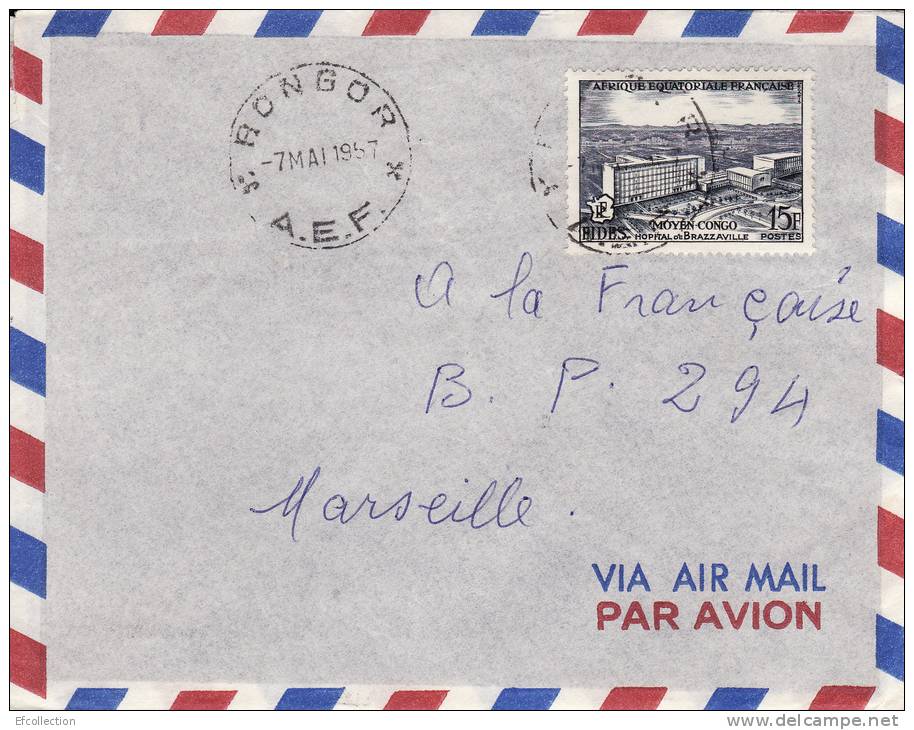 BONGOR TCHAD AFRIQUE ANCIENNE COLONIE FRANCAISE LETTRE PAR AVION POUR LA FRANCE MARSEILLE TIMBRE CAD MARCOPHILIE - Covers & Documents