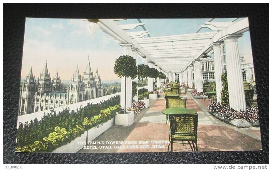 The Temple Towers From Roof Garden , Hotel Utah , Salt Lake City , Utah - Salt Lake City