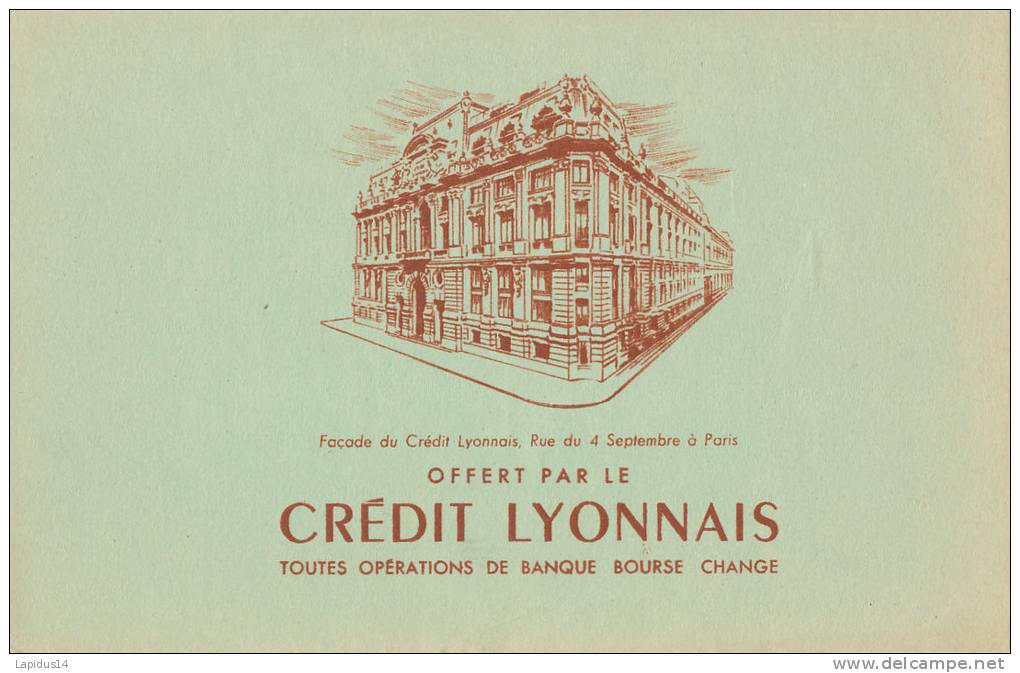 BU 969/  BUVARD      CREDIT LYONNAIS - Banque & Assurance