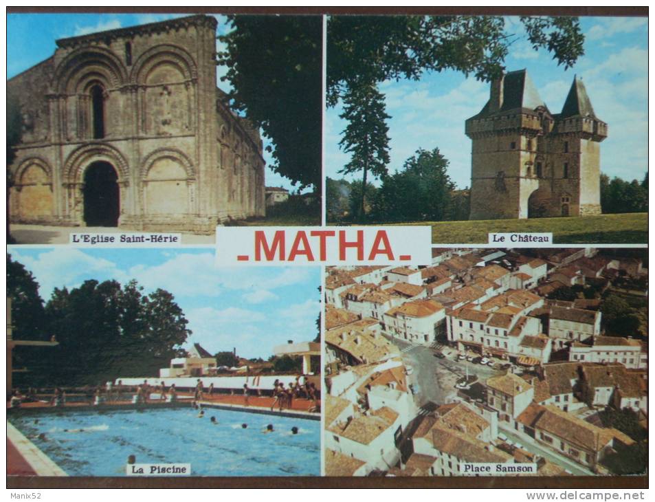 17 - MATHA - L´ Eglise  St-Hérie - Place Samson - La Piscine - Le Château. (Multivues) - Matha