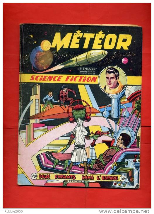 METEOR SCIENCE FICTION 1957 NUMERO 50 PAR GIORDAN ET LORTAC LES CONQUERANTS DE L ESPACE ET LES FRANCIS - Meteor