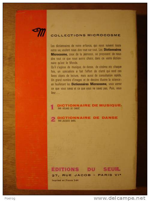 DICTIONNAIRE DE DANSE - JACQUES BARIL - MICROCOSME EDITIONS DU SEUIL - 1964 - La Dance Dictionnary - Woordenboeken