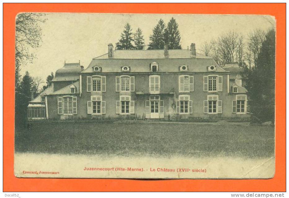 Dpt  52   Juzennecourt  "  Le Chateau ( XVII° Siecle  " - Juzennecourt