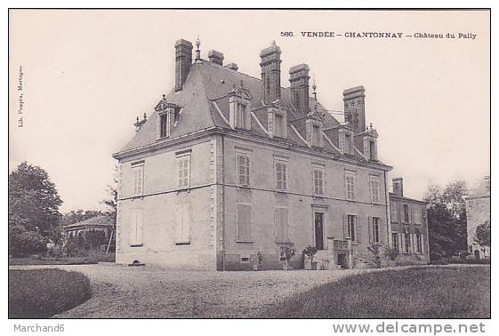 VENDEE CHANTONNAY CHATEAU DU PALLY Editeur Poupin - Chantonnay