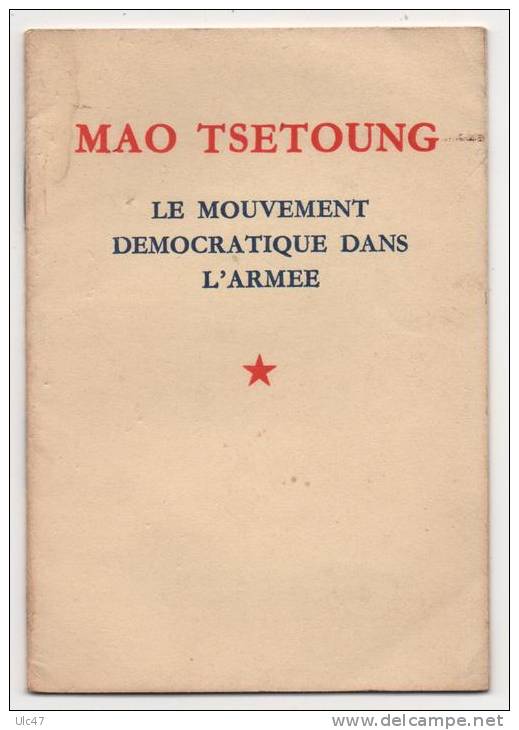 - MAO TSETOUNG - Le Mouvement Démcratique Dans L'Armée - 13x9 Cm - 5 Pages De Texte - Voir Les Scan - - Andere & Zonder Classificatie