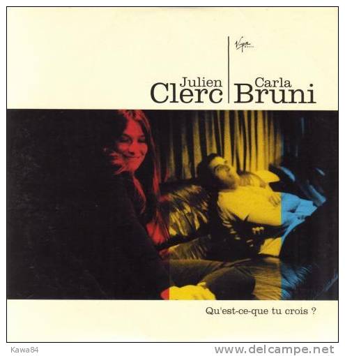 CDS Julien Clerc / Carla Bruni  "  Qu'est Ce Que Tu Crois  " Promo Europe - Collector's Editions