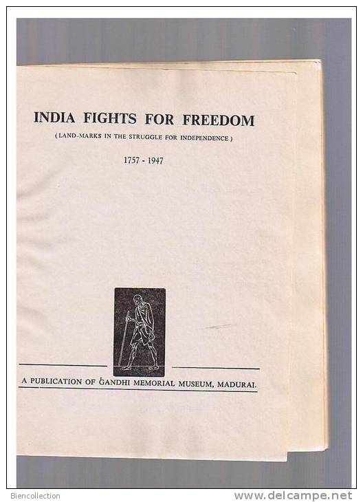 India Fights For Freedom.A Publication Of Gandhi Museum Madurai - Asie