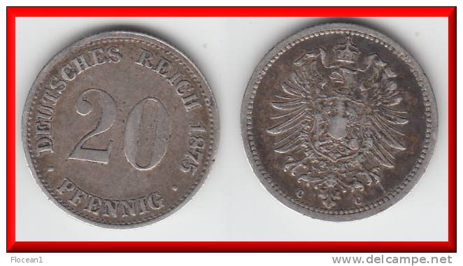 **** ALLEMAGNE - GERMANY - 20 PFENNIG 1875 C - ARGENT - SILVER **** EN ACHAT IMMEDIAT - 20 Pfennig