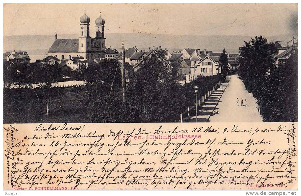 LACHEN : BAHNHOFSTRASSE - PRÉCURSEUR : CARTE POSTALE VOYAGÉE En 1901 à SANTA FÉ / ARGENTINA (m-694) - Lachen