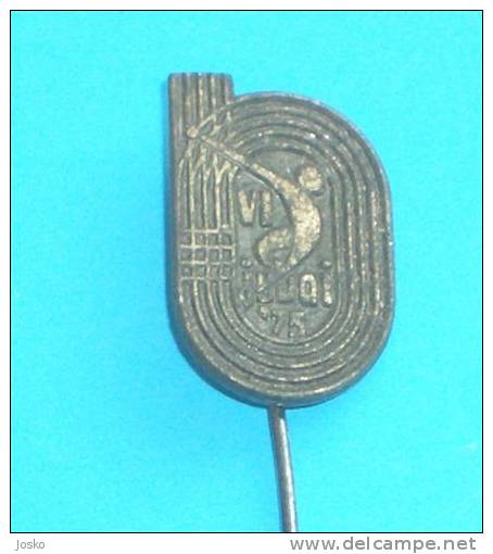 6th JUNIOR ATHLETICS BALKAN CHAMPIONSHIP 1975. ( Croatian Rare Pin ) Badge Athlétisme Athletik Atletica - Athletics