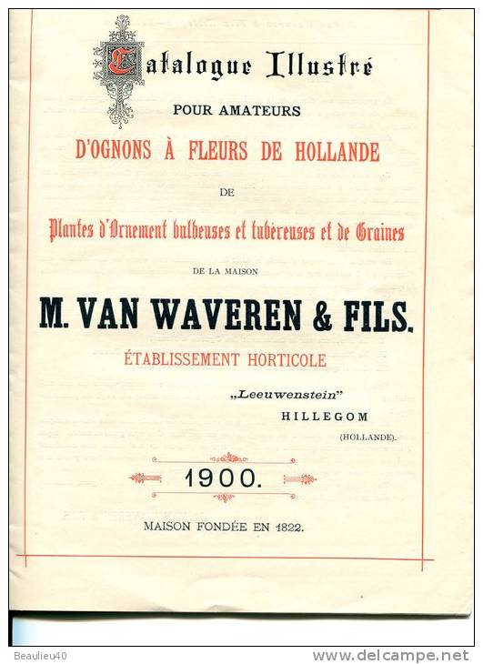 CATALOGUE ILLUSTRÉ POUR AMATEURS D'OGNONS À FLEURS DE HOLLANDE  De La Maison Mvan Waweren Fils - Nederland