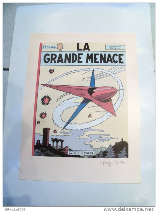 MARTIN Jacques. LEFRANC : La Grande Menace.Affiche,Tirage Luxe,signée, Reprenant La Couverture De L'album Chez Casterman - Plakate & Offsets