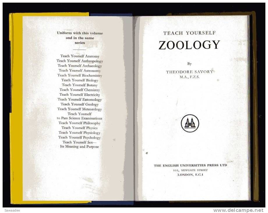 LIVRE - TEACH YOURSELF BOOKS - ZOOLOGY - T.H. SAVORY - 1962 - 184 PAGES - NOMBREUSES ILLUSTRATIONS - Otros & Sin Clasificación