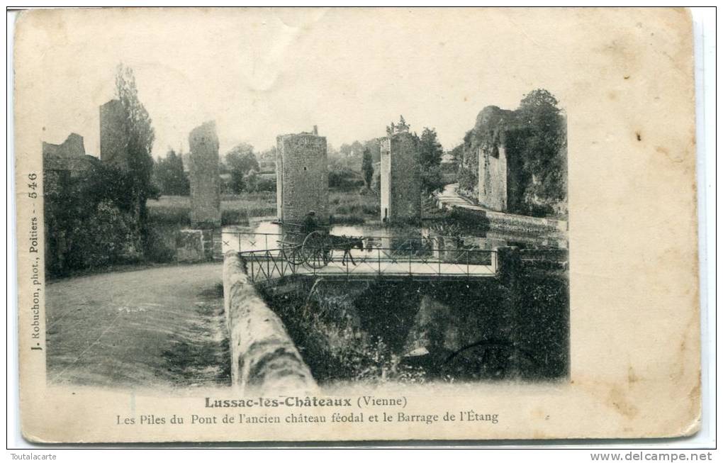 CPA 86 LUSSAC LES CHATEAUX LES PILES DU PONT DE L ANCIEN CHATEAU FEODAL ET LE BARRAGE DE L ETANG - Lussac Les Chateaux