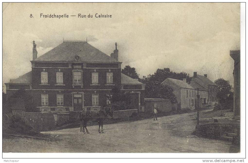 BELGIQUE - FROIDCHAPELLE - RUE DU CALVAIRE - Froidchapelle