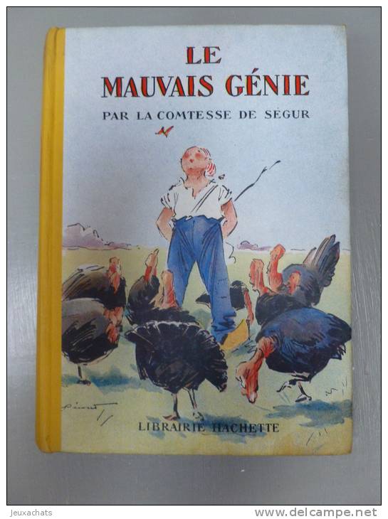 LA COMPTESSE DE SEGUR - LIBRAIRIE HACHETTE 1951 - LE MAUVAIS GENIE - Hachette