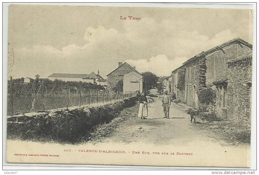 VALENCE D' ALBIGEOIS (81) - UNE RUE - VUE SUR LE COUVENT - Valence D'Albigeois