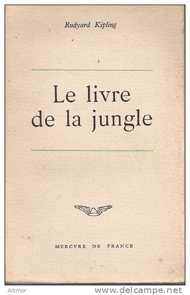 KIPLING  R  - LE LIVRE DE LA JUNGLE - MERCURE DE FRANCE - 1961 - Contes