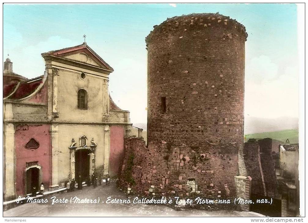 S.MAURO FORTE ( Matera )  -  Esterno Cattedrale E Torre Normanna ( Mon. Naz. ) - Matera