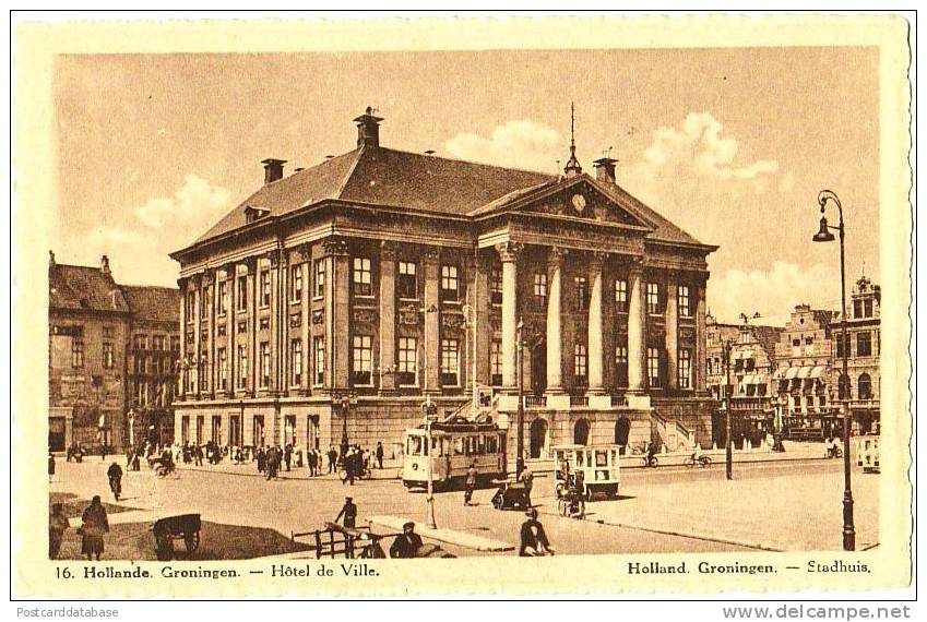 Hollande Groningen - Hôtel De Ville - & Tram - Groningen