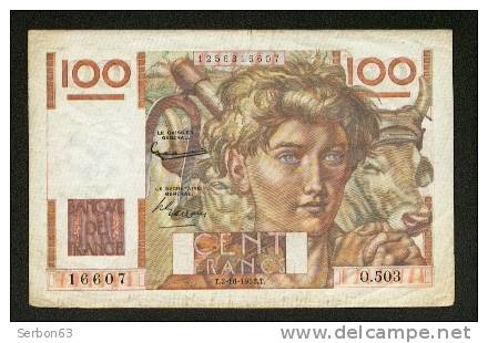 BILLET MONNAIE 100 FRANCS JEUNE PAYSAN TYPE 1945 FILIGRANE INVERSE Du 2.10.1952 N° 16607 O.503 TTB+ NOTRE SITE Serbon63 - 100 F 1945-1954 ''Jeune Paysan''