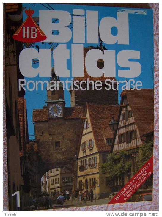 N° 1 HB BILD ATLAS - ROMANTISCHE STRASSE - RV REISE Und VERKEHRSVERLAG - Revue Touristique En Allemand - - Voyage & Divertissement