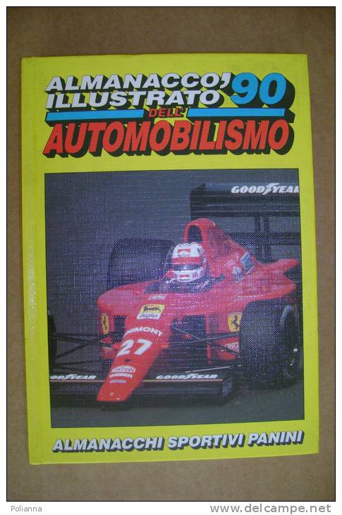 PEZ/10 ALMANACCO ILLUSTRATO DELL'AUTOMOBILISMO '90 Panini Ed./F1/GRAN PREMIO - Sport