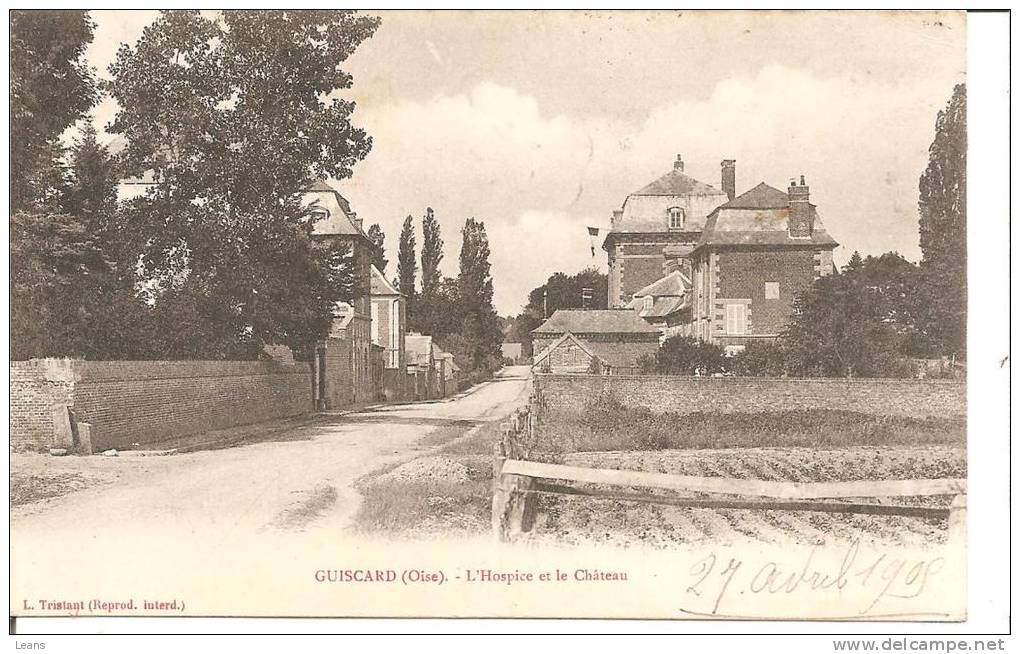 GUISCARD  L'hospice Et Le Chateau  Ed: Tristant - Guiscard