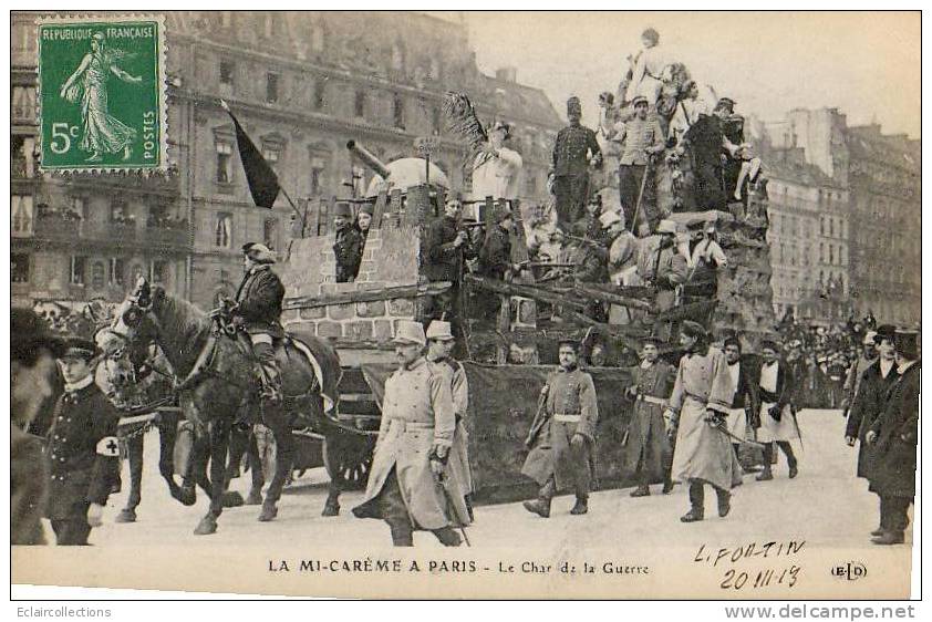 Paris 75  Fêtes De La Mi-Carême 1913    Le Char  De La Guerre - Konvolute, Lots, Sammlungen