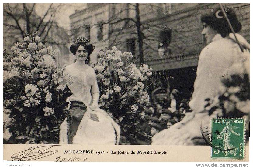 Paris 75  Fêtes De La Mi-Carême 1912    Le Char De La Reine Du Marché Lenoir - Lotti, Serie, Collezioni