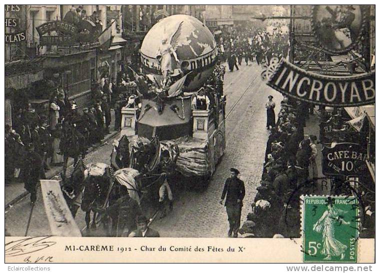 Paris 75  Fêtes De La Mi-Carême 1912    Char Comité Des Fêtes Du X Eme - Konvolute, Lots, Sammlungen