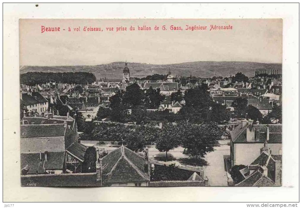 Vue Prise Par Ingenieur Aeronaute G.Gass En Ballon Au Dessus De Beaune A Vol D´oiseau Edit Ronco - Fesselballons