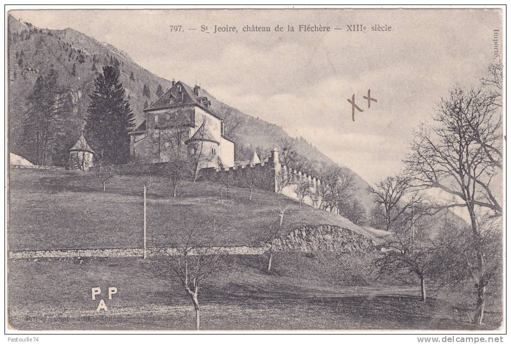 797.  -  St-Jeoire ,  Château  De  La  Fléchère  -  XIIIe  Siècle - Saint-Jeoire