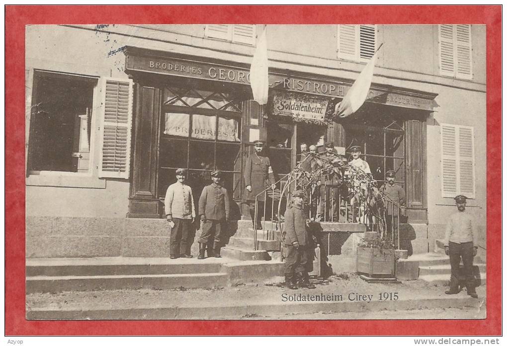 54 - CIREY SUR VEZOUZE - Magasin Broderies Georges RISTROPH - SOLDATENHEIM - Carte Allemande - Guere 14/18 - Cirey Sur Vezouze