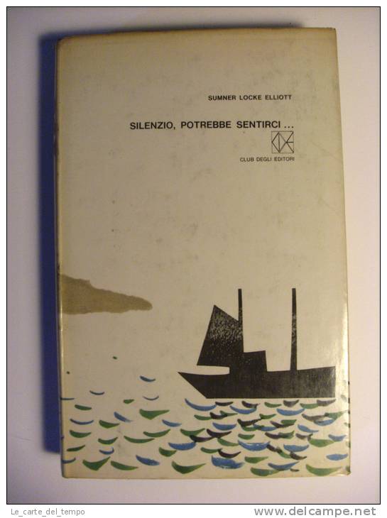 Club Degli Editori F9 Sumner Locke Elliott SILENZIO, POTREBBE, SENTIRCI...  Ill.Bruno Munari 1966 - Pocket Books