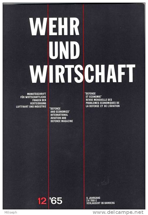 WEHR UND WIRTSCHAFT - DEFENSE ET ECONOMIE -  Revue Problèmes Economiques De La Défense Et De L´AVIATION - 1965    (2918) - Fliegerei