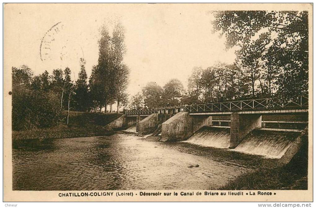 CHATILLON COLIGNY LE DEVERSOIR AU LIEU DIT LA RONCE - Chatillon Coligny